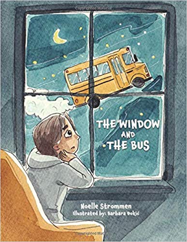 Featured Book: The Window and The Bus by Noelle Strommen