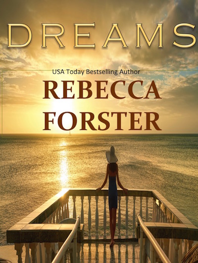 Dreams by Rebecca Forster