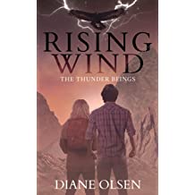 Rising Wind: The Thunder Beings by Diane Olsen