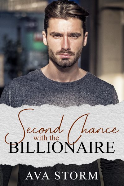 Featured Book:  Second Chance with the Billionaire by Ava Storm