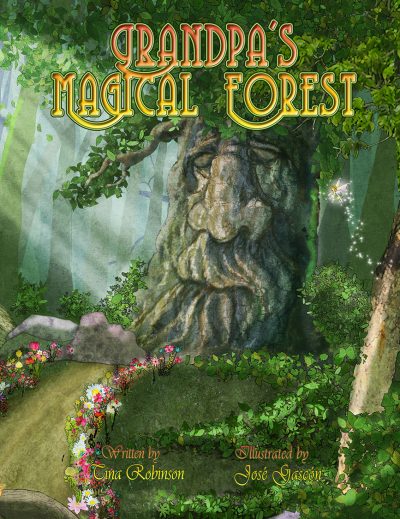 Featured Book:  Grandpa's Magical Forest by Tina Robinson
