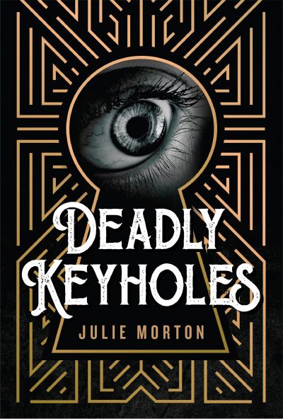Featured Book:  Deadly Keyholes by Julie Morton