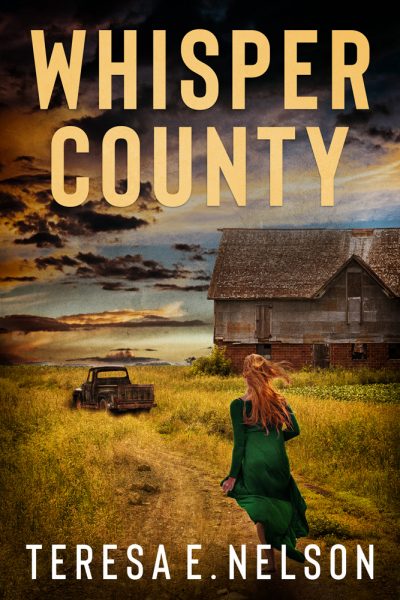 Featured Book:  Whisper County by Teresa E. Nelson