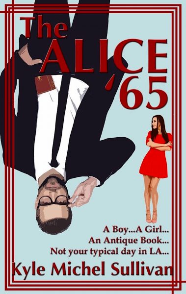 Featured Book: The Alice ’65 by Kyle Michel Sullivan