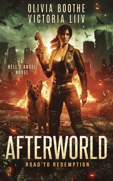 Featured Book: Afterworld: Road to Redemption (A Hell’s Angel novel) by Victoria Liiv