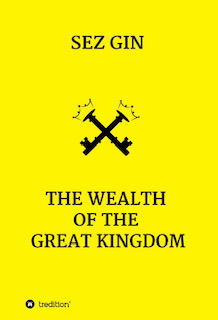 Featured Book: The Wealth of the Great Kingdom by Sez Gin