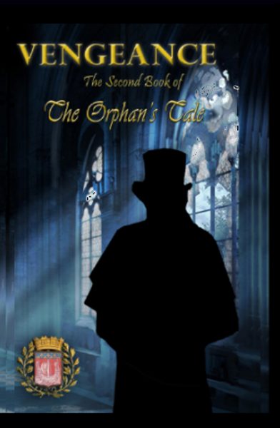 Featured Book: Vengeance, The Second Book of The Orphan’s Tale by D M Wilder