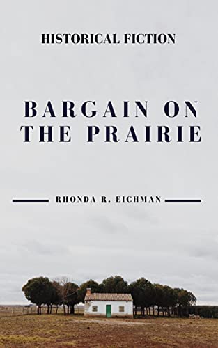 Featured Book: Bargain On The Prairie by Rhonda R Eichman