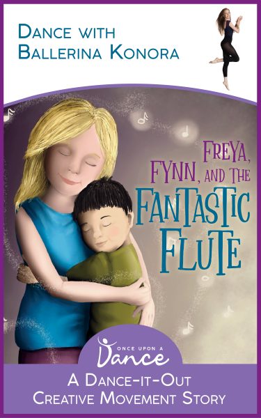 Featured Book: Freya, Fynn, and the Fantastic Flute by Once Upon a Dance