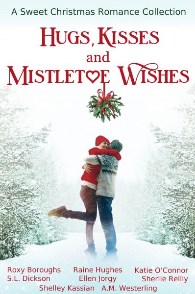 Featured Book: Hugs, Kisses and Mistletoe Wishes by Katie O’Connor