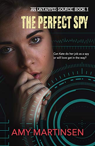 Featured Book: The Perfect Spy: A Clean Romantic Suspense by Amy Martinsen