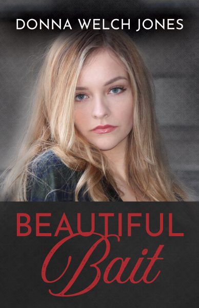 Featured Book: Beautiful Bait by Donna Welch Jones